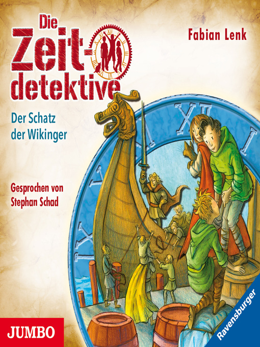 Title details for Die Zeitdetektive. Der Schatz der Wikinger. Ein Krimi aus der Zeit der Drachenkrieger [7] by Die Zeitdetektive - Available